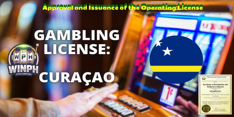 Approval and Issuance of the Operating License