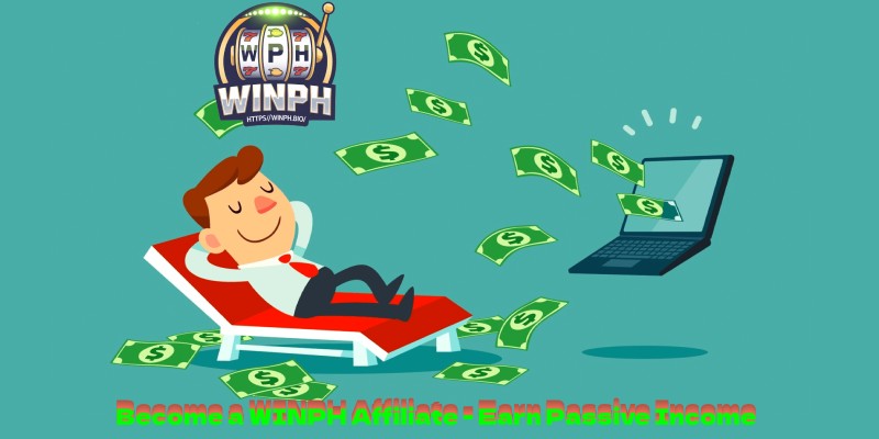 Become a WINPH Affiliate - Earn Passive Income