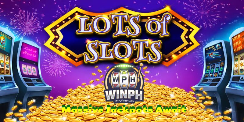 Massive Jackpots Await