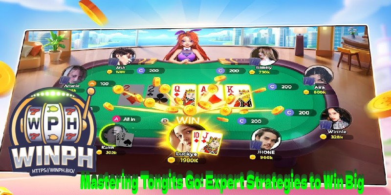 Mastering Tongits Go: Expert Strategies to Win Big