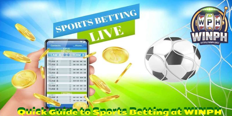 Quick Guide to Sports Betting at WINPH