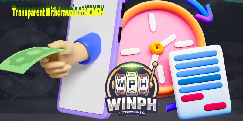Transparent Withdrawals at WINPH